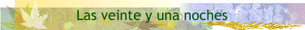 Las veinte y una noches